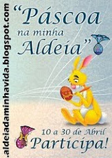 BLOGAGEM COLETIVA  DE ABRIL DA ALDEIA DA MINHA VIDA.