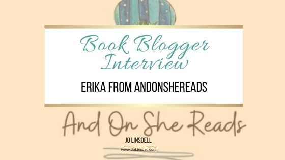 Book Blogger Interview Erika from AndOnSheReads