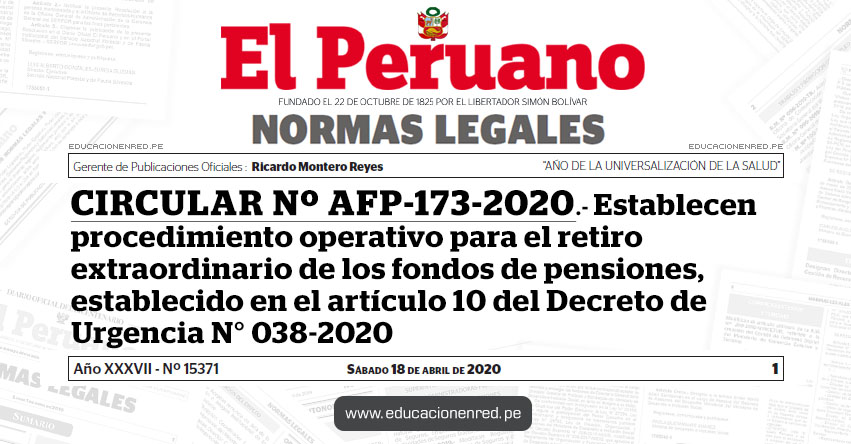 CIRCULAR Nº AFP-173-2020.- Establecen procedimiento operativo para el retiro extraordinario de los fondos de pensiones, establecido en el artículo 10 del Decreto de Urgencia N° 038-2020