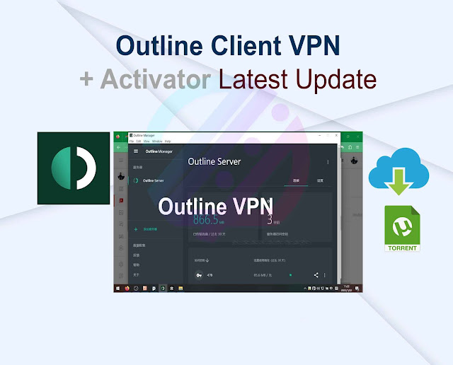 Outline Client VPN 1.13 Free Latest Update