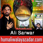 http://www.humaliwalayazadar.com/2017/09/ali-sarwar-nohay-2018.html