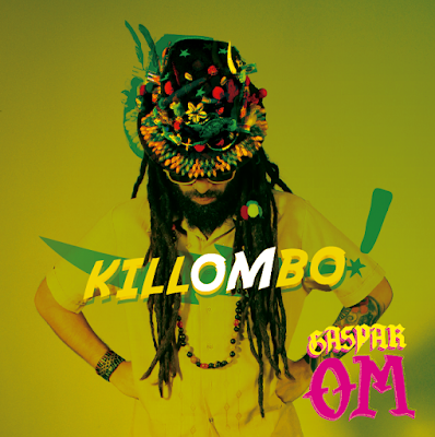 GASPAR OM - Killombo! (2013)