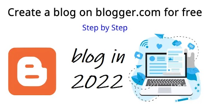 How to create a blog, Step-by-Step Guide in 2022