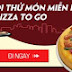 Pizza ngon, đợi gì không thử? tại Pizza To Go