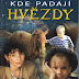 Kde padaji hvezdy (1996) 