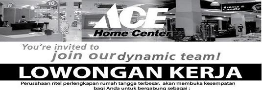 Lowongan Kerja PT Ace Hardware Indonesia Store Supervisor 