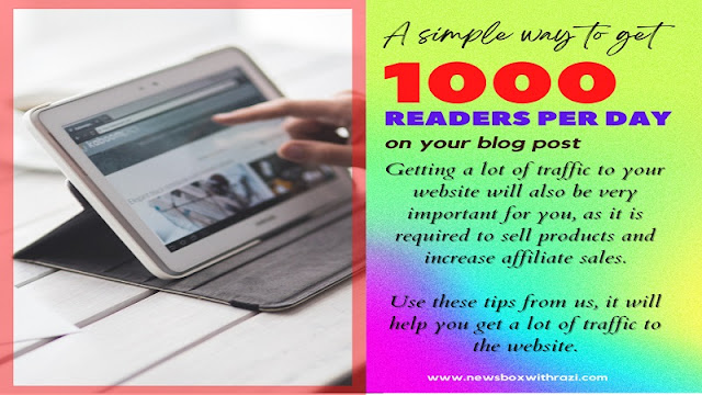 A simple way to get 1000 readers per day on your blog post