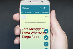 Cara Mengganti Tema WhatsApp Tanpa Root