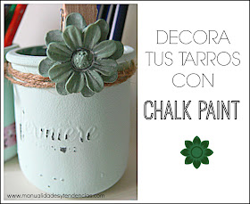Reciclaje creativo: tarros decorados con chalk paint