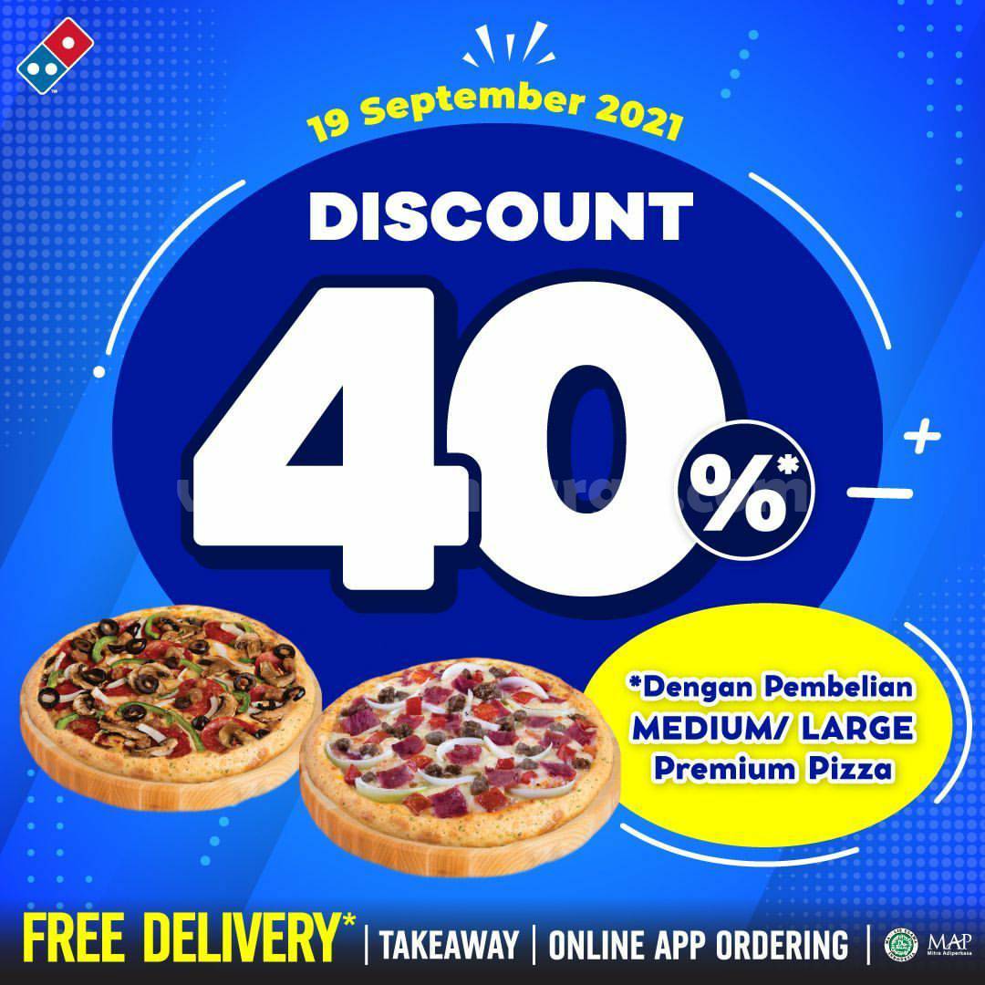 Promo DOMINO'S PIZZA Diskon 40% untuk Medium /Large Premium Pizza