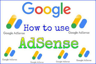 how to do google adsense work: how to use google adsense,how to use google adsense