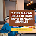 7 Tips Makan Sihat di Hari Raya Dengan Shaklee 2023