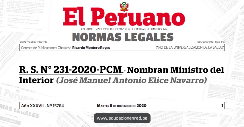 R. S. N° 231-2020-PCM.- Nombran Ministro del Interior (José Manuel Antonio Elice Navarro)