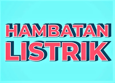  Kali ini kita akan belajar materi listrik tentang  Hambatan Listrik: Pengertian, Rumus, Contoh Soal