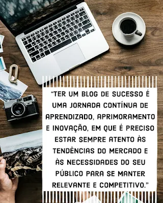 Um blog de sucesso pode ser visto como um negócio, onde você cria conteúdo, atrai um público-alvo, constrói sua marca e gera receita através de publicidade, patrocínios, afiliação ou vendas diretas.