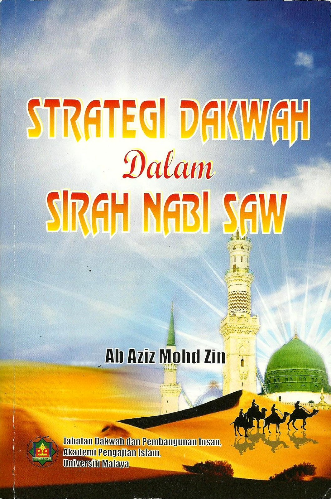 Laman Bacaanku: Buku: Strategi Dakwah Dalam Sirah Nabi SAW