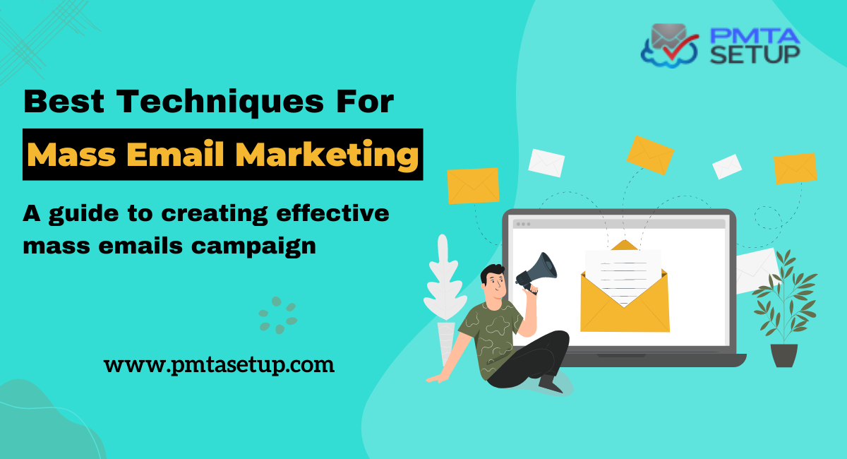 Best Techniques for Mass Email Marketing