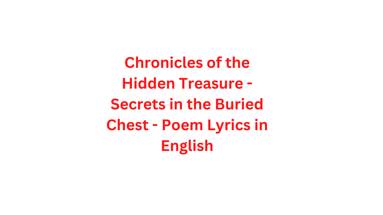Chronicles of the Hidden Treasure - Secrets in the Buried Chest