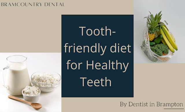 tooth-friendly-diet-by-brampton-dentist