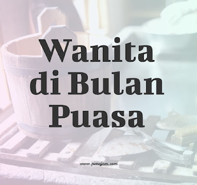 Wanita di Bulan Puasa