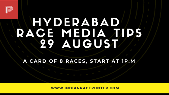 Hyderabad Race Media Tips 29 August