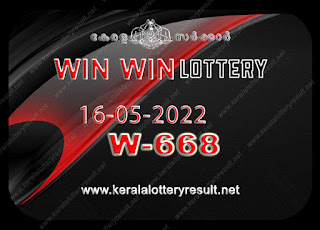 Off : Kerala Lottery Result 16.5.2022 Win Win W 668  Winners List