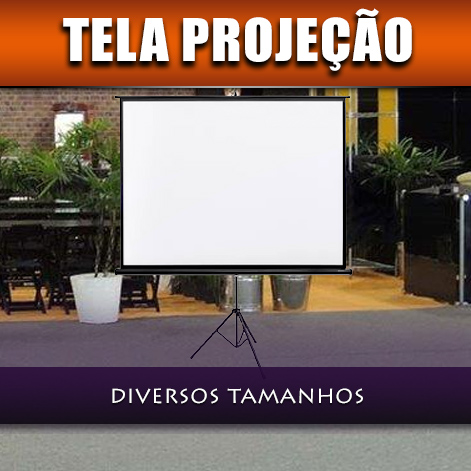 Aluguel de Tela e Retroprojetor