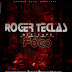 Roger Teclas -"Foco"(Mixtape) | Download free | .:: O Seu Portal da Actualidade ::.