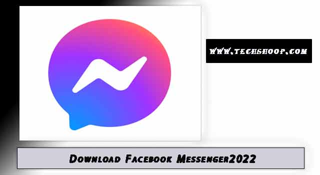 Download Facebook Messenger Facebook Messenger 2022