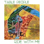 Table People > Ride with me