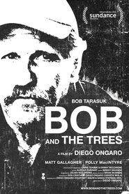 Bob and the Trees Film Deutsch Online Anschauen