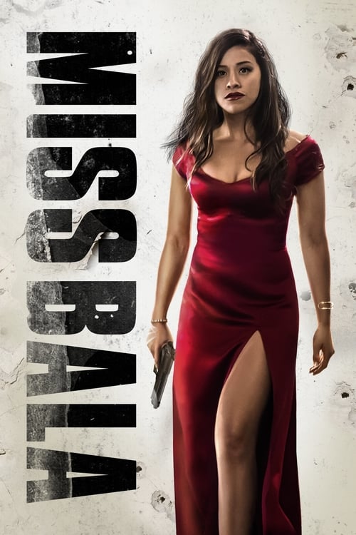 Descargar Miss Bala 2019 Blu Ray Latino Online