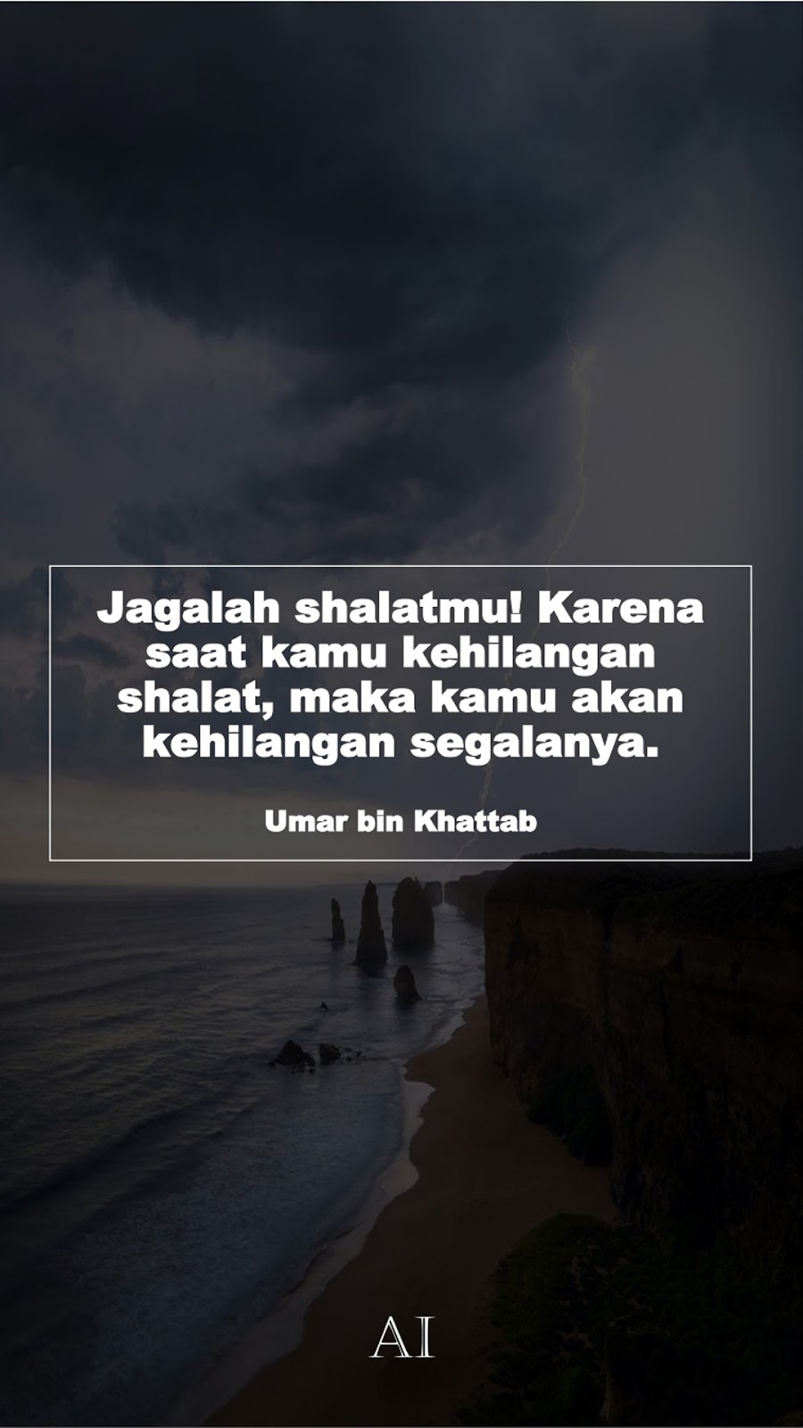 Wallpaper Kata Bijak Umar bin Khattab  (Jagalah shalatmu! Karena saat kamu kehilangan shalat, maka kamu akan kehilangan segalanya.)