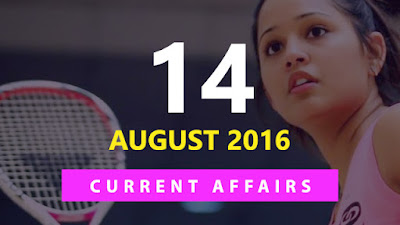 Current Affairs August 2016