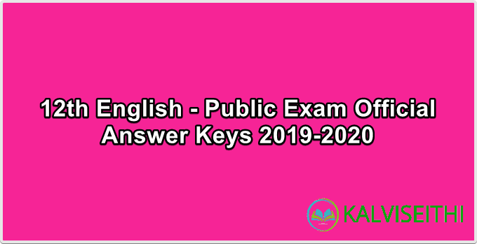 12th English - Official Answer Keys for Public Exam 2019-2020