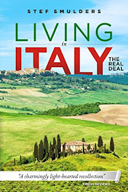 Living in Italy: The Real Deal by Stef Smulders