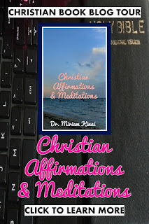 Christian Book Blog Tour: Christian Affirmations and Meditations