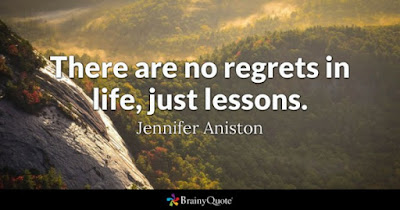 No Regrets Just Lessons