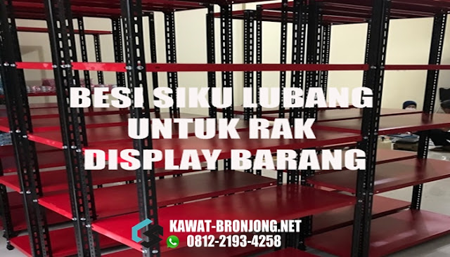 jual besi siku lubang untuk rak barang