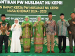 Ketum PP Pusat NU Khofifah Indar Parawansa Melantik Ketua dan PW Muslimat NU Kepri 
