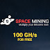 Cara mendapatkan Bitcoin & 100 Gh/s dari Spacemining.io