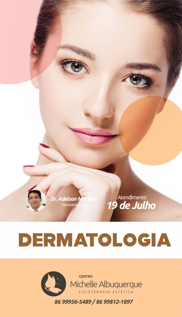 Dia 19 de julho tem médico dermatologista no Centro Michelle Albuquerque em Cocal-PI