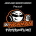 [BangHitz] DOWNLOAD MIX : DJ NOAMAN - SUPERNOVA MIXTAPE