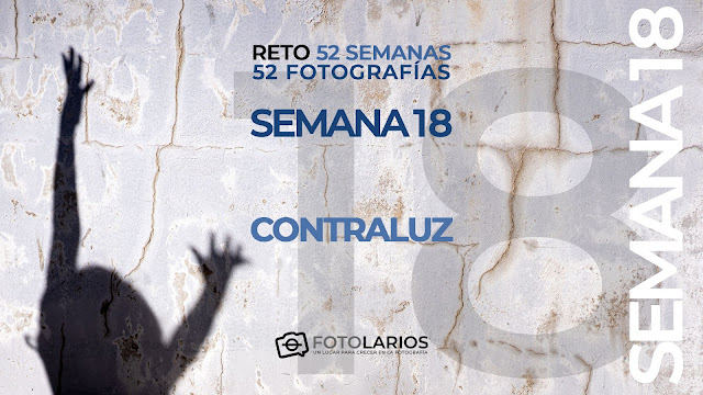 Reto 52 semanas - 18 - Contraluz