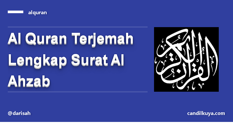 Al Quran Terjemah Lengkap Surat Al Ahzab