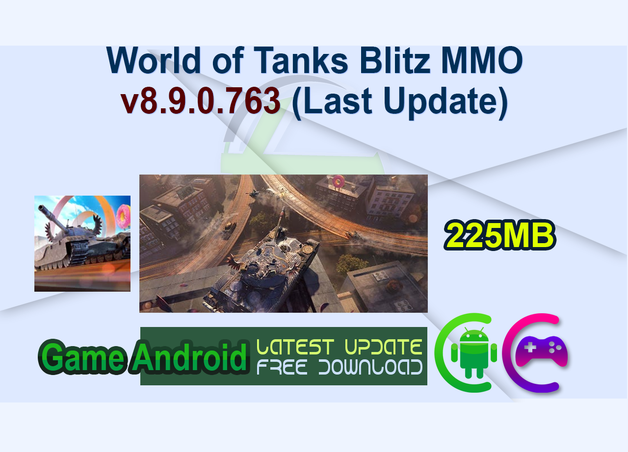 World of Tanks Blitz MMO v8.9.0.763 (Last Update)