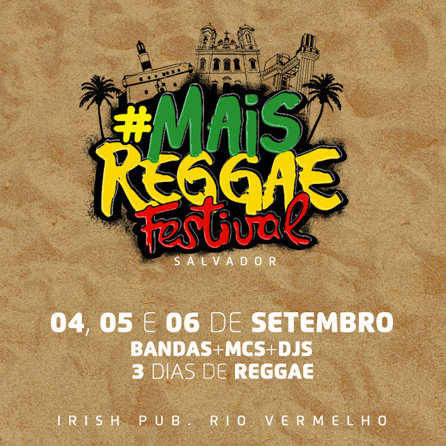 Mais Reggae Festival Salvador no Irish Pub