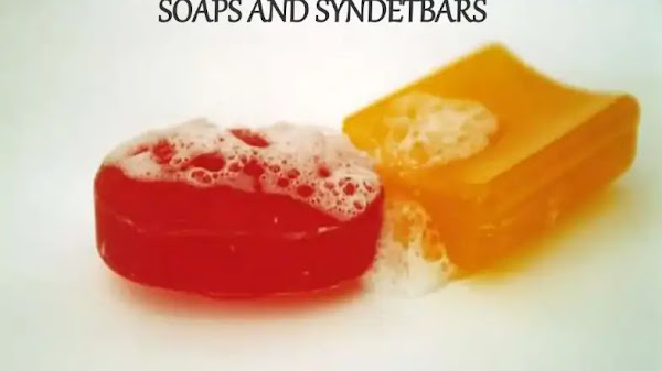 Soaps and syndet bars PDF | PPT