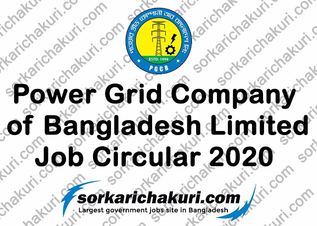 Power Grid Company of Bangladesh Limited Job Circular 2020