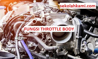 fungsi throttle body